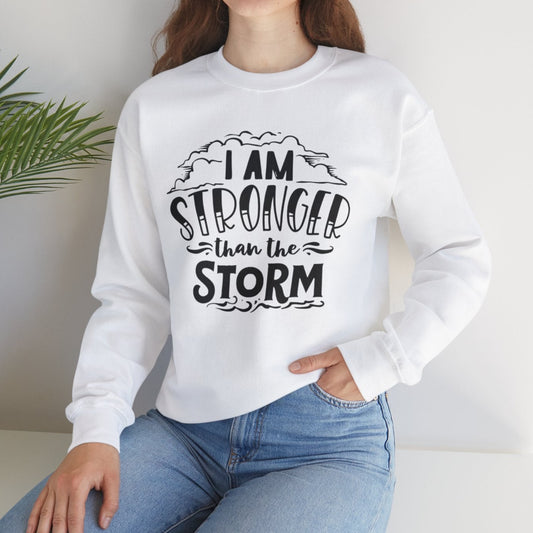 I am stronger than the Storm Sweatshirt - Kim’s Signature Beauty & Accessories    