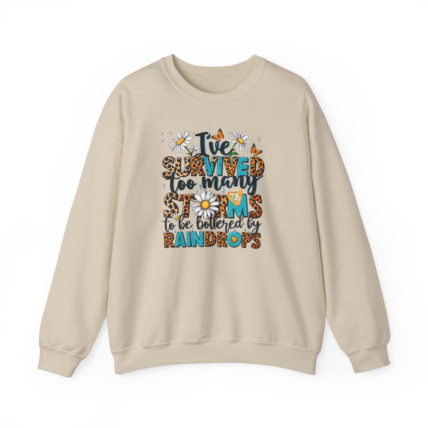 I've Survived Too Many Storms Sweatshirt - Kim’s Signature Beauty & Accessories    
