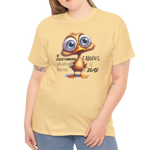 If Overthinking Burned Calories |  Cotton Tee - Kim’s Signature Beauty & Accessories    