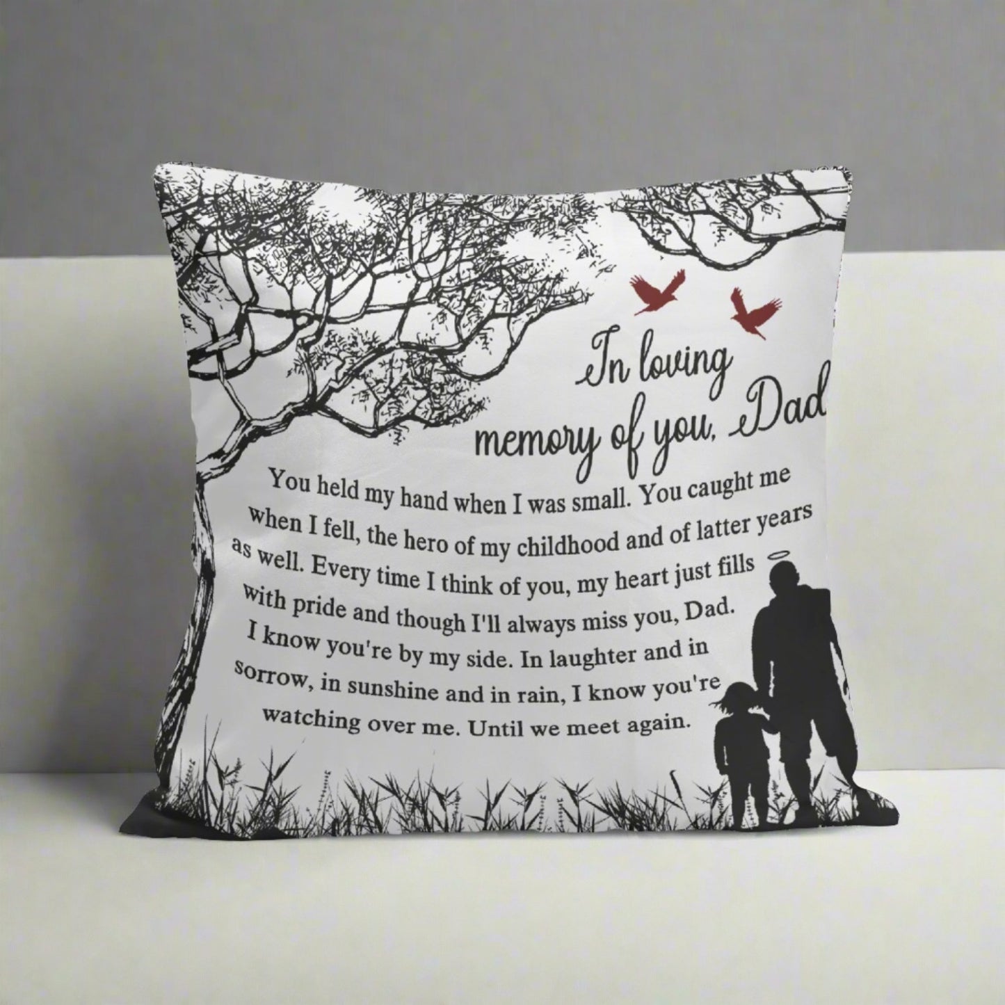 In Loving Memory of Dad  18'' Square Pillow Cover - Kim’s Signature Beauty & Accessories    