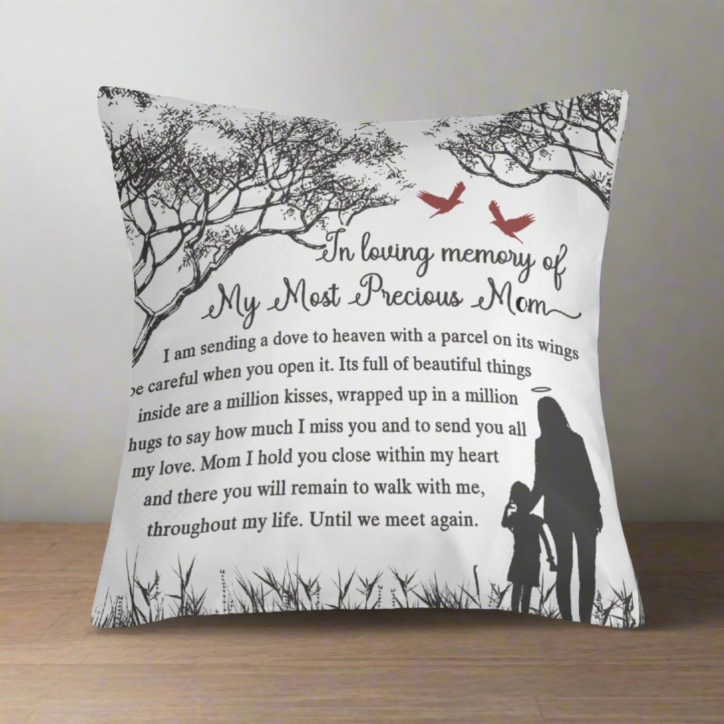 In loving Memory of Mom  18'' Square Pillow Cover - Kim’s Signature Beauty & Accessories    