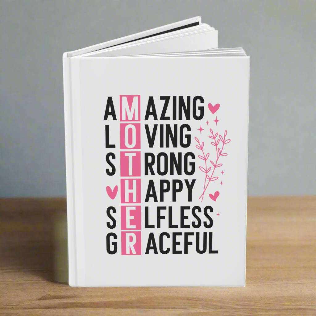 Inspiring Mother's Day Hardcover Journal - Amazing & Loving Quotes - Kim’s Signature Beauty & Accessories    