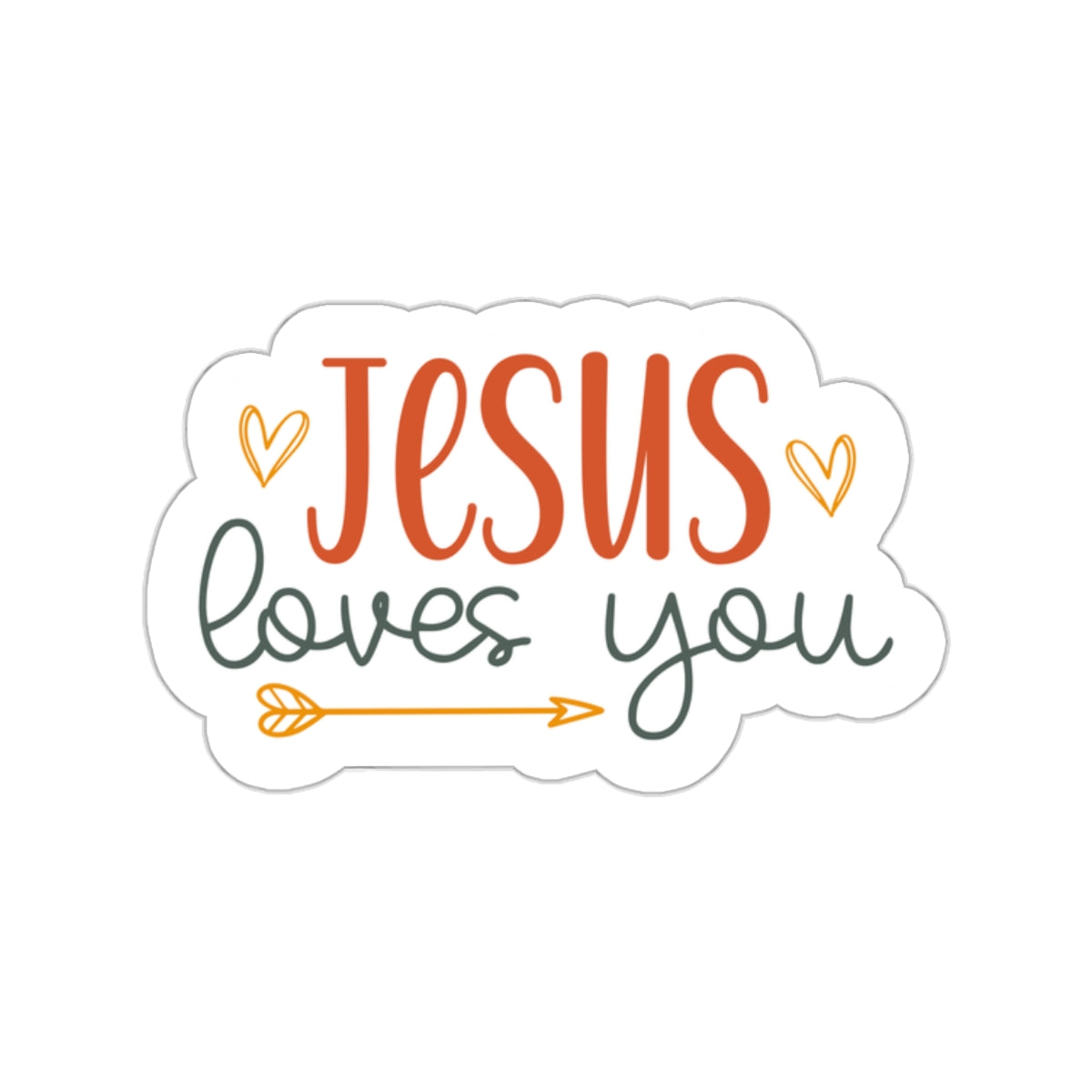 Jesus Loves You Sticker - Kim’s Signature Beauty & Accessories    