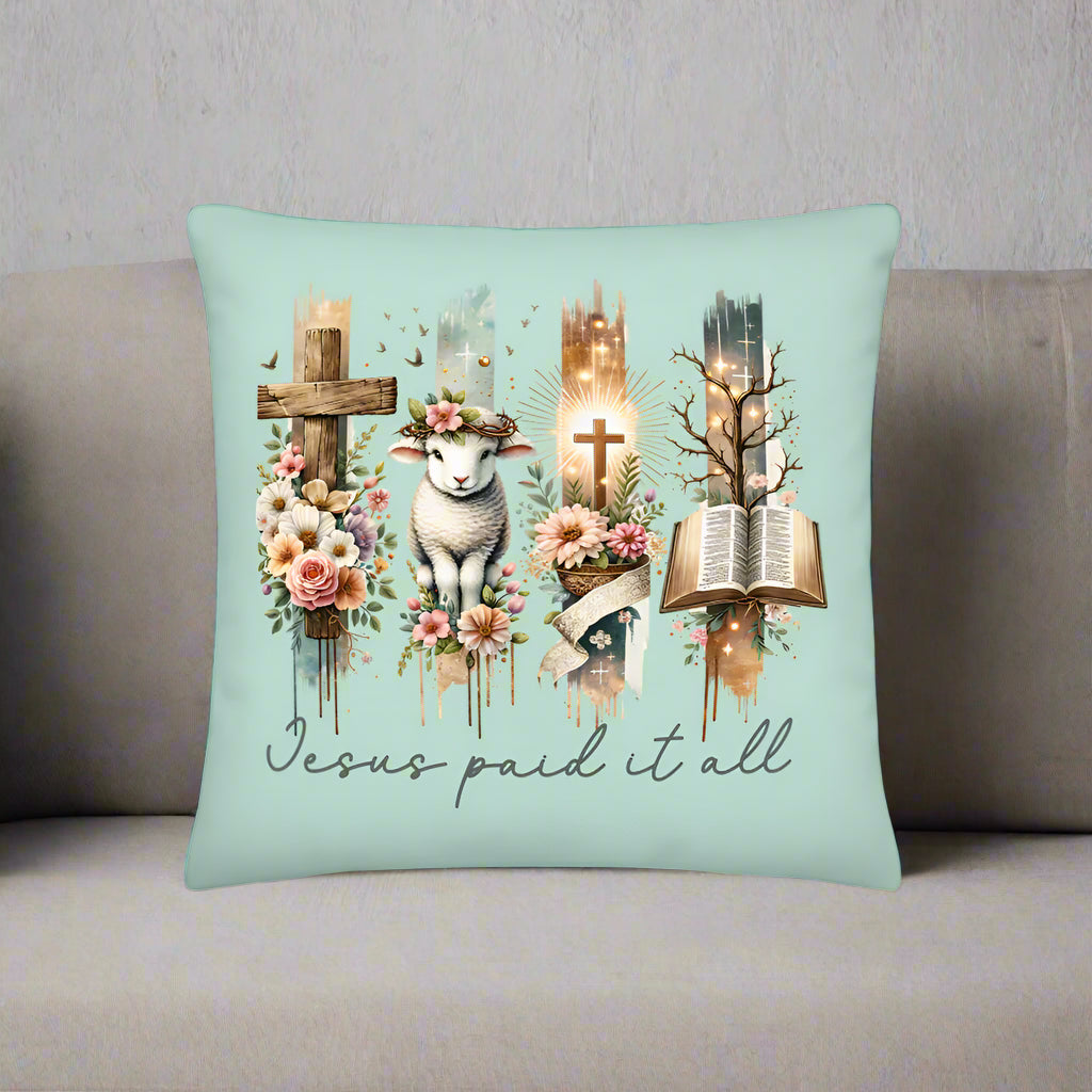 Jesus Paid It All Throw Pillow - 18x18 Inch - Kim’s Signature Beauty & Accessories    