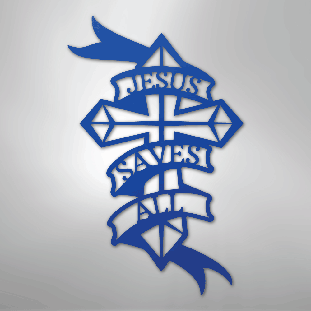 Jesus Saves All - Steel Sign - Kim’s Signature Beauty & Accessories
