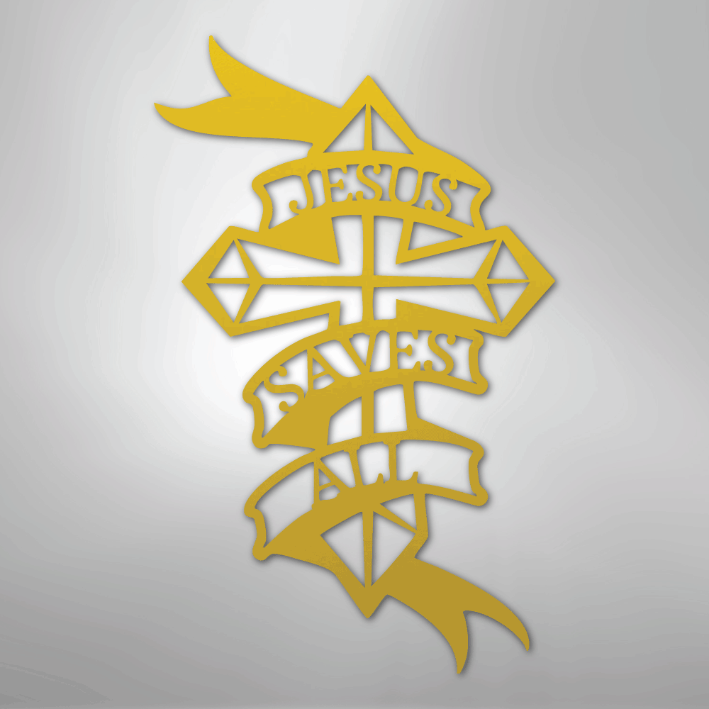 Jesus Saves All - Steel Sign - Kim’s Signature Beauty & Accessories