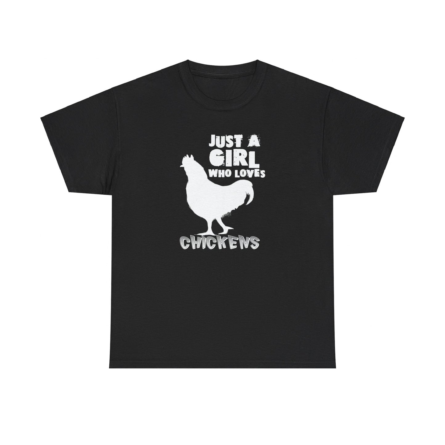 Just A Girl that Loves Chickens Tee - Kim’s Signature Beauty & Accessories    