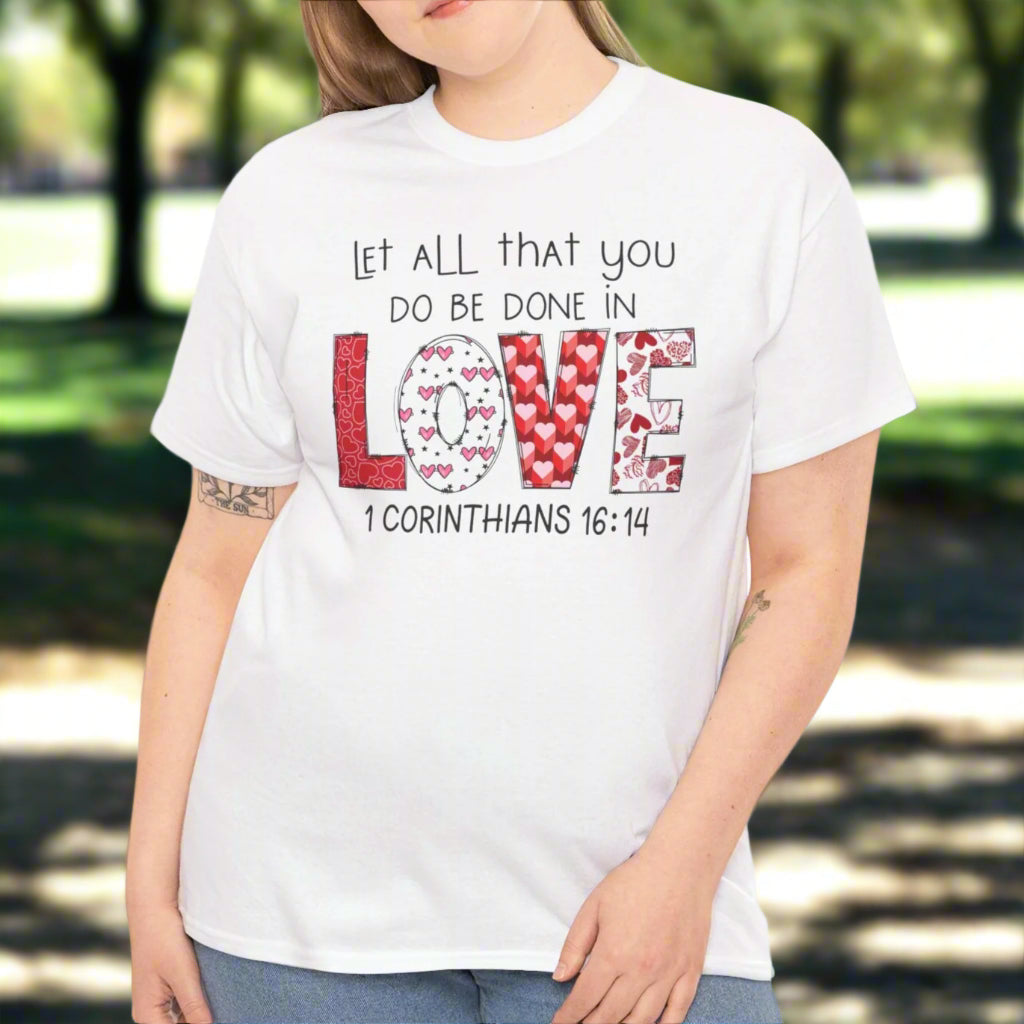 Let All You Do Be Done in Love Tee - Kim’s Signature Beauty & Accessories    