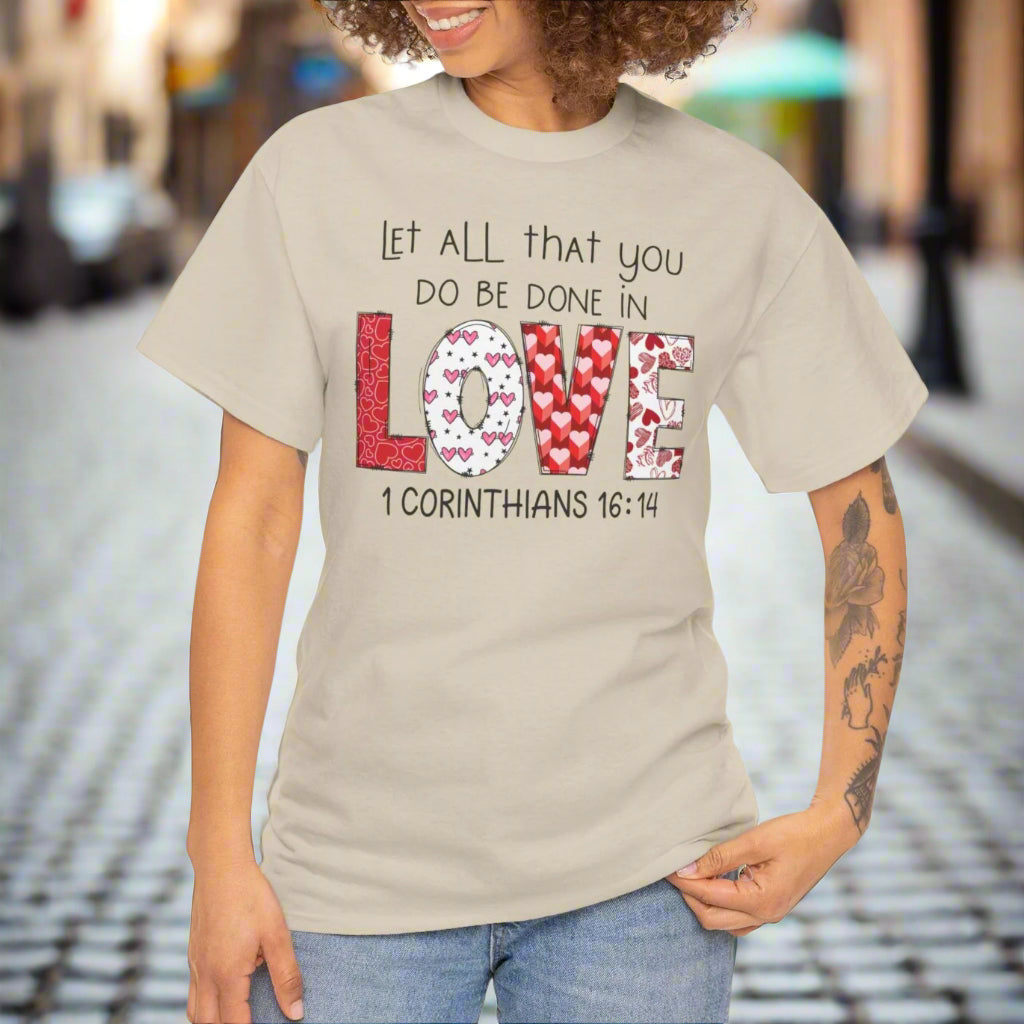 Let All You Do Be Done in Love Tee - Kim’s Signature Beauty & Accessories    