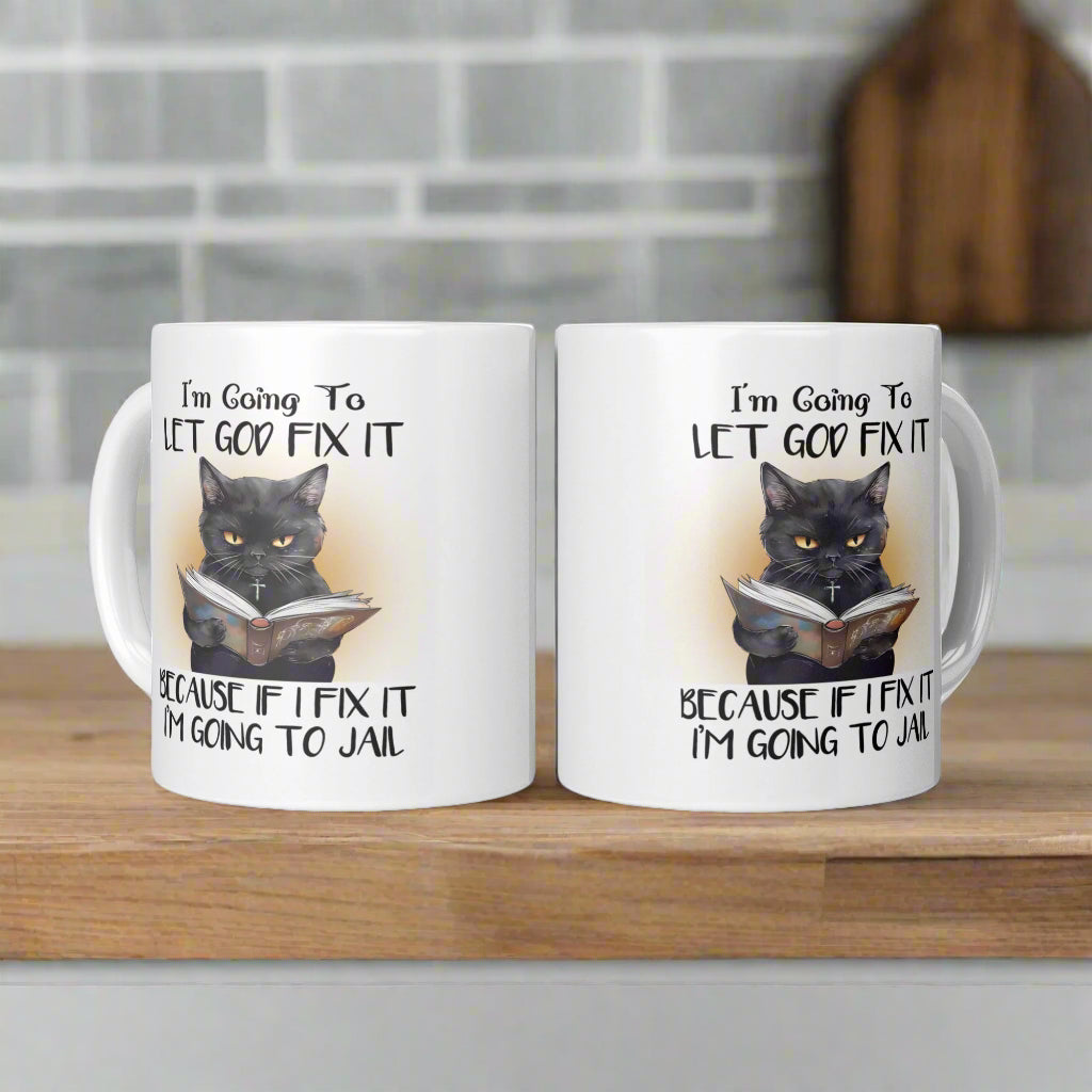 Let God Fix it Funny Cat Mug - Kim’s Signature Beauty & Accessories    