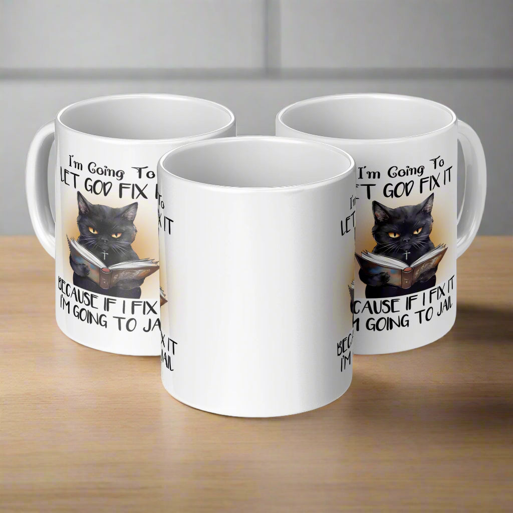 Let God Fix it Funny Cat Mug - Kim’s Signature Beauty & Accessories    