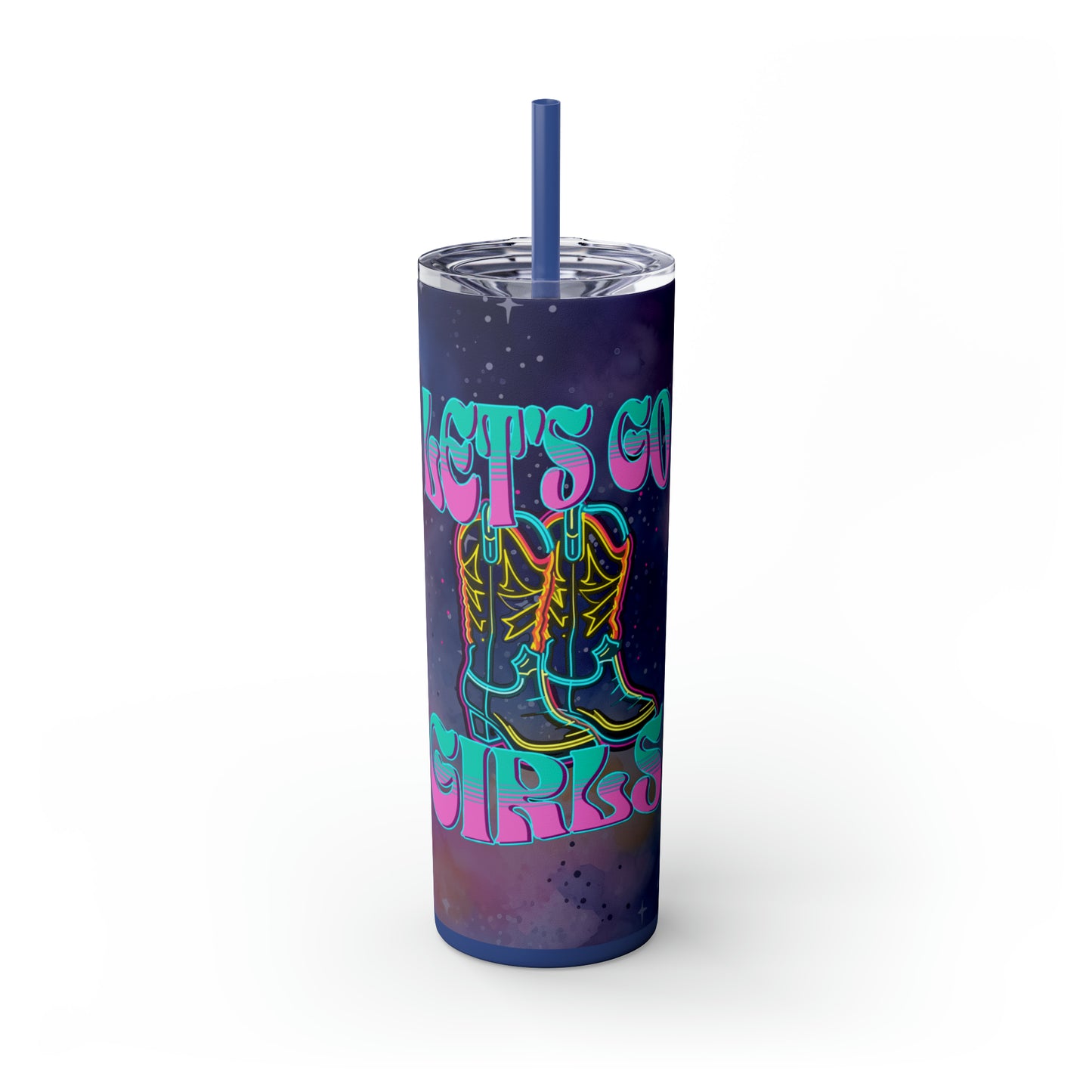 Let's Go Girls Skinny Tumbler with Straw, 20oz - Kim’s Signature Beauty & Accessories    
