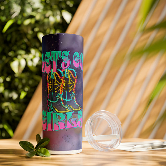 Let's Go Girls Skinny Tumbler with Straw, 20oz - Kim’s Signature Beauty & Accessories    