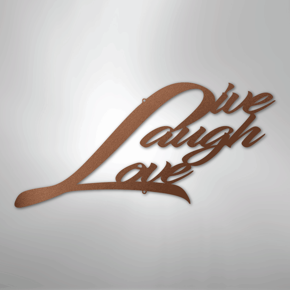 Live Laugh Love - Steel Sign - Kim’s Signature Beauty & Accessories