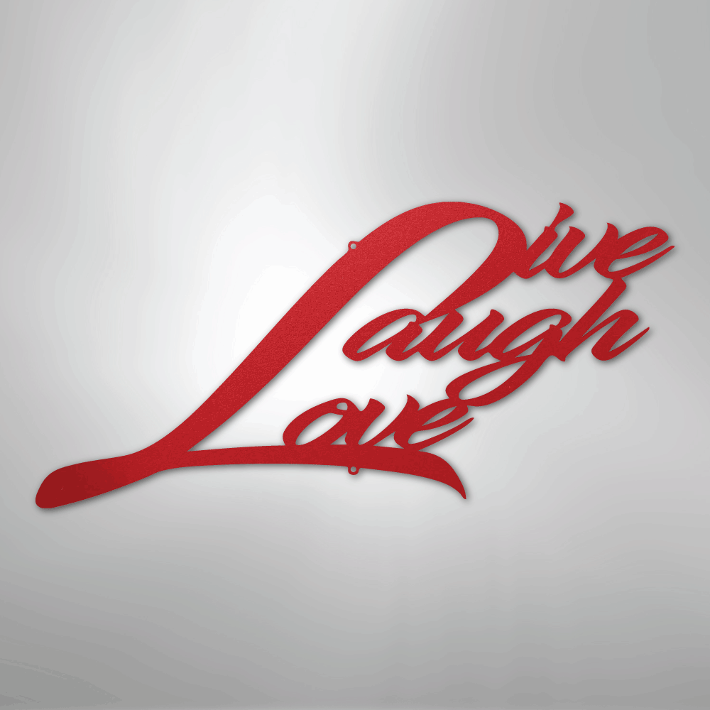 Live Laugh Love - Steel Sign - Kim’s Signature Beauty & Accessories