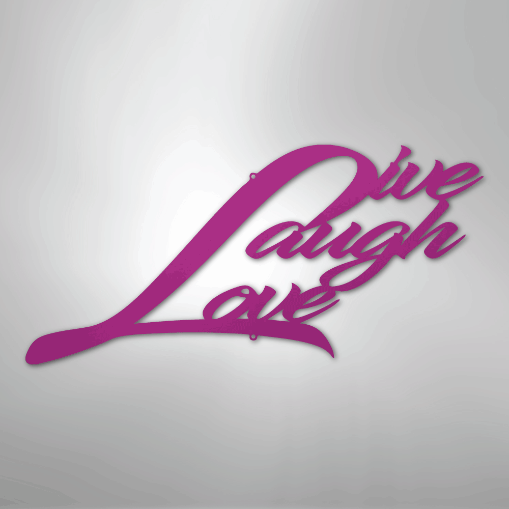 Live Laugh Love - Steel Sign - Kim’s Signature Beauty & Accessories