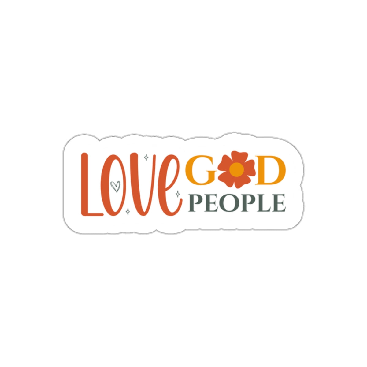 Love God Love People Stickers - Kim’s Signature Beauty & Accessories    