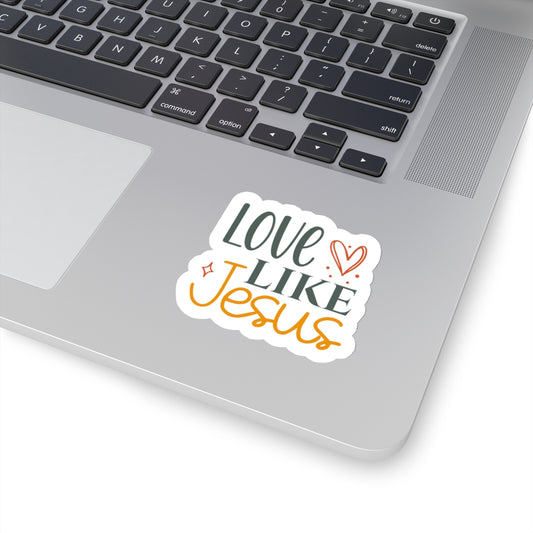 Love Like Jesus Kiss-Cut Stickers - Kim’s Signature Beauty & Accessories    