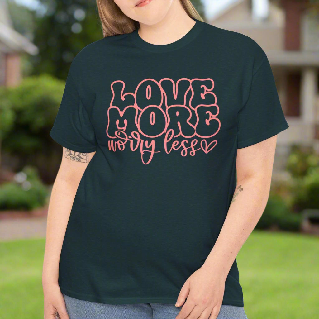 Love More Worry Less Tee - Kim’s Signature Beauty & Accessories    