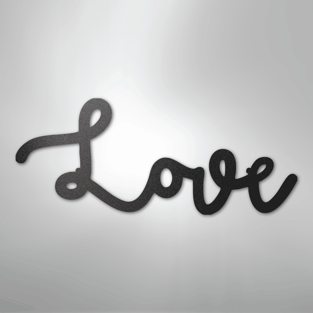 Love Script - Steel Sign - Kim’s Signature Beauty & Accessories