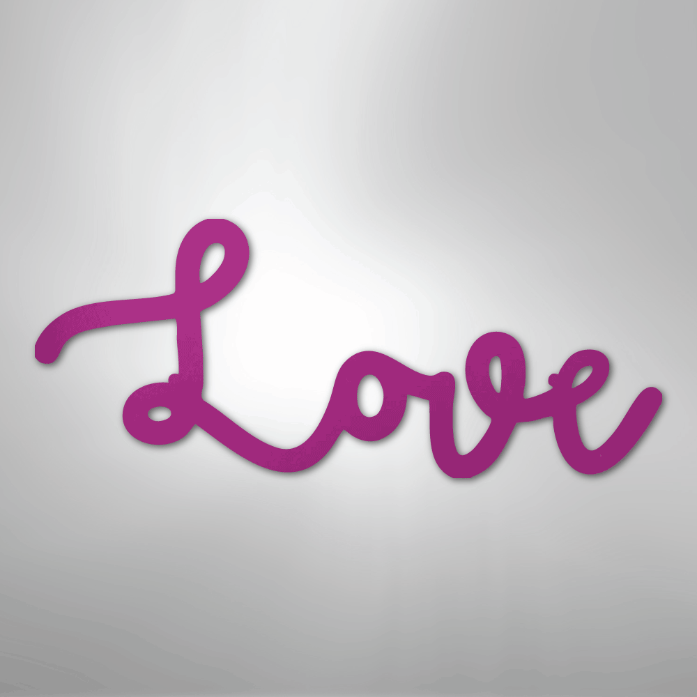 Love Script - Steel Sign - Kim’s Signature Beauty & Accessories