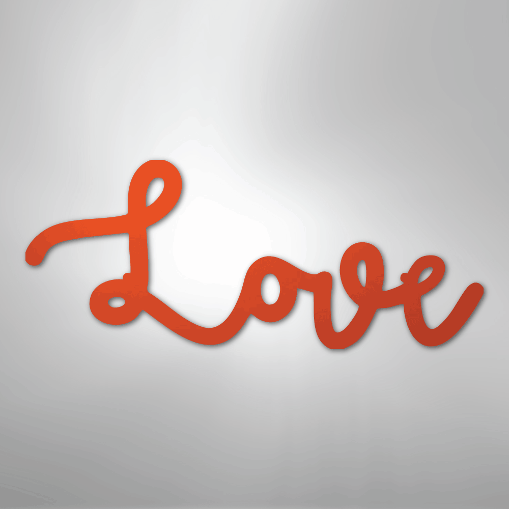 Love Script - Steel Sign - Kim’s Signature Beauty & Accessories