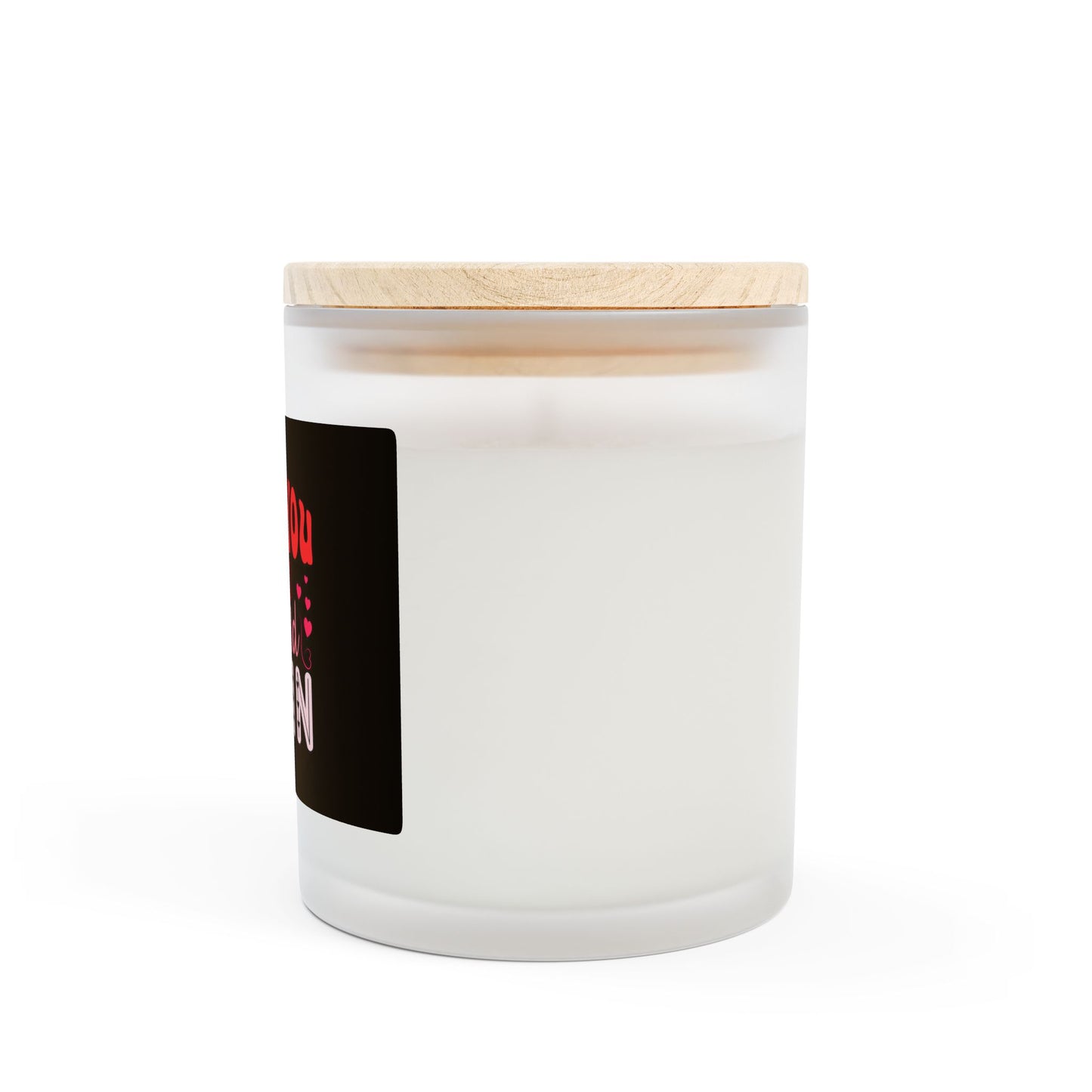 Love You More...Frosted Glass Candle, 11oz - Kim’s Signature Beauty & Accessories    