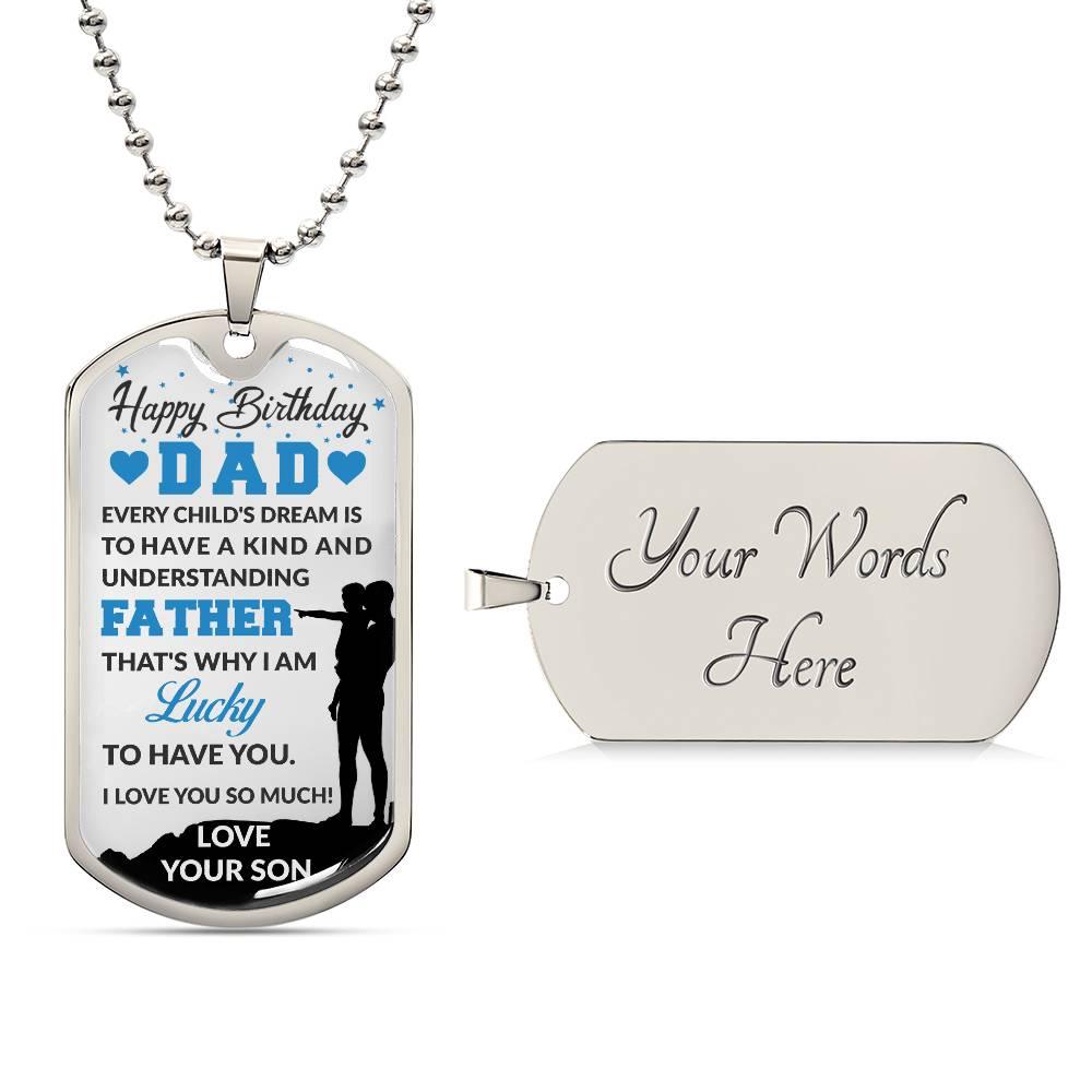 Lucky to Have You Dad Dog Tag - Kim’s Signature Beauty & Accessories    