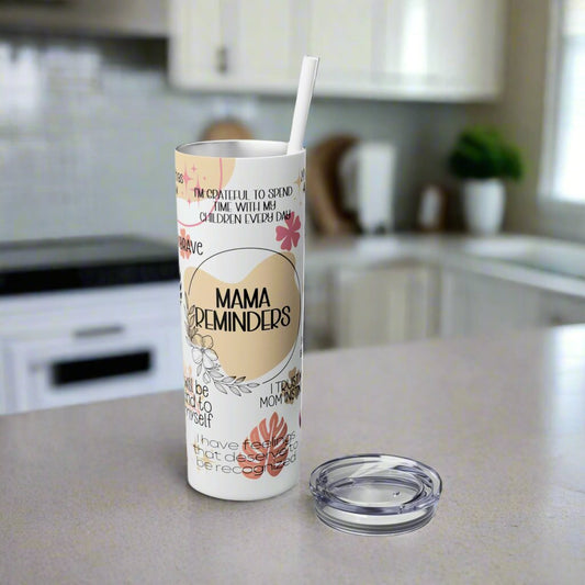 Mama Reminders Tumbler with Straw, 20oz - Kim’s Signature Beauty & Accessories    