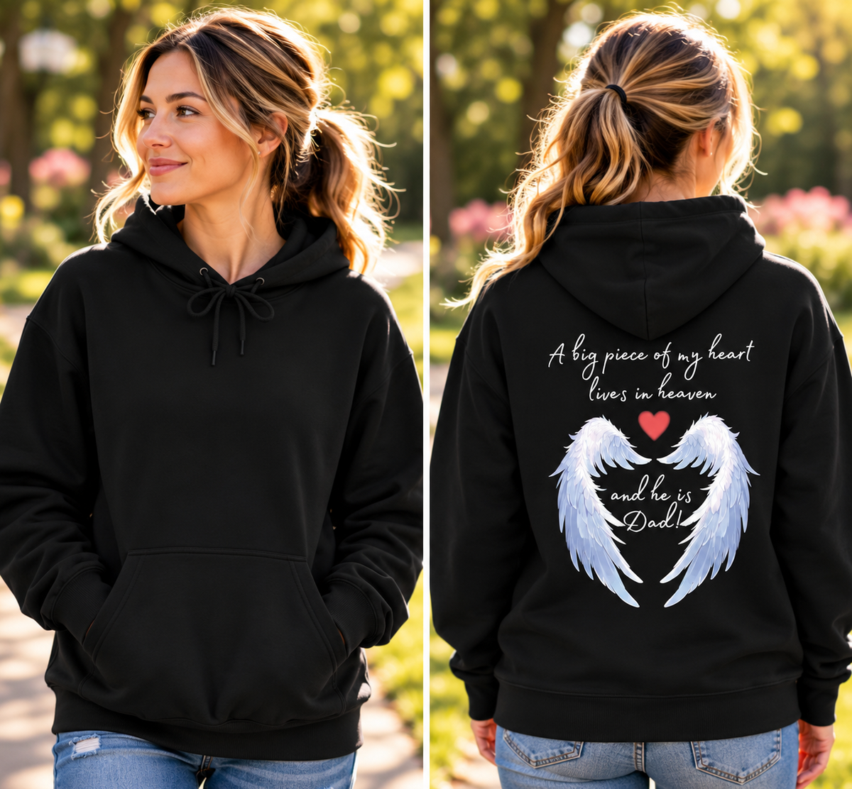 A woman shown from the front and back wearing a black hoodie with a white angel wings graphic and the text 'A big piece of my heart lives in heaven and he is Daddy' on the back, photographed outdoors in a sunny park setting.