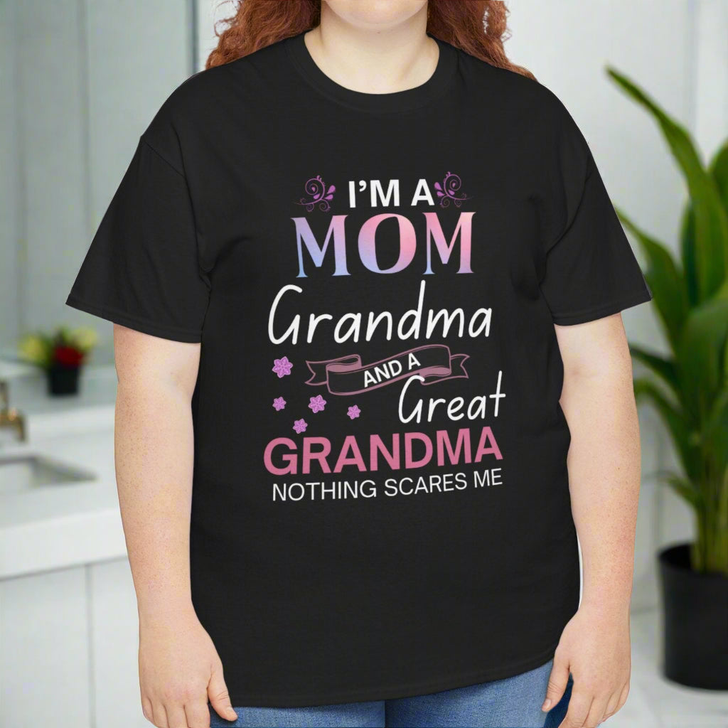 Mom, Grandma & Great-Grandma Tee – Nothing Scares Me Shirt - Kim’s Signature Beauty & Accessories    