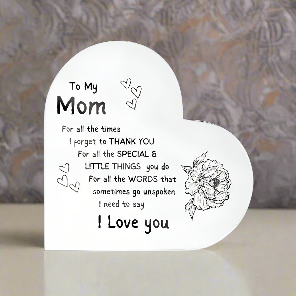 Mom, I love you..Acrylic Heart Plaque - Kim’s Signature Beauty & Accessories    