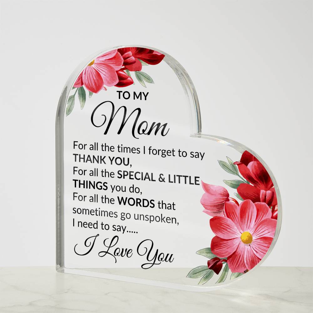 Mom, I love you | Heart Acrylic Plaque - Kim’s Signature Beauty & Accessories    