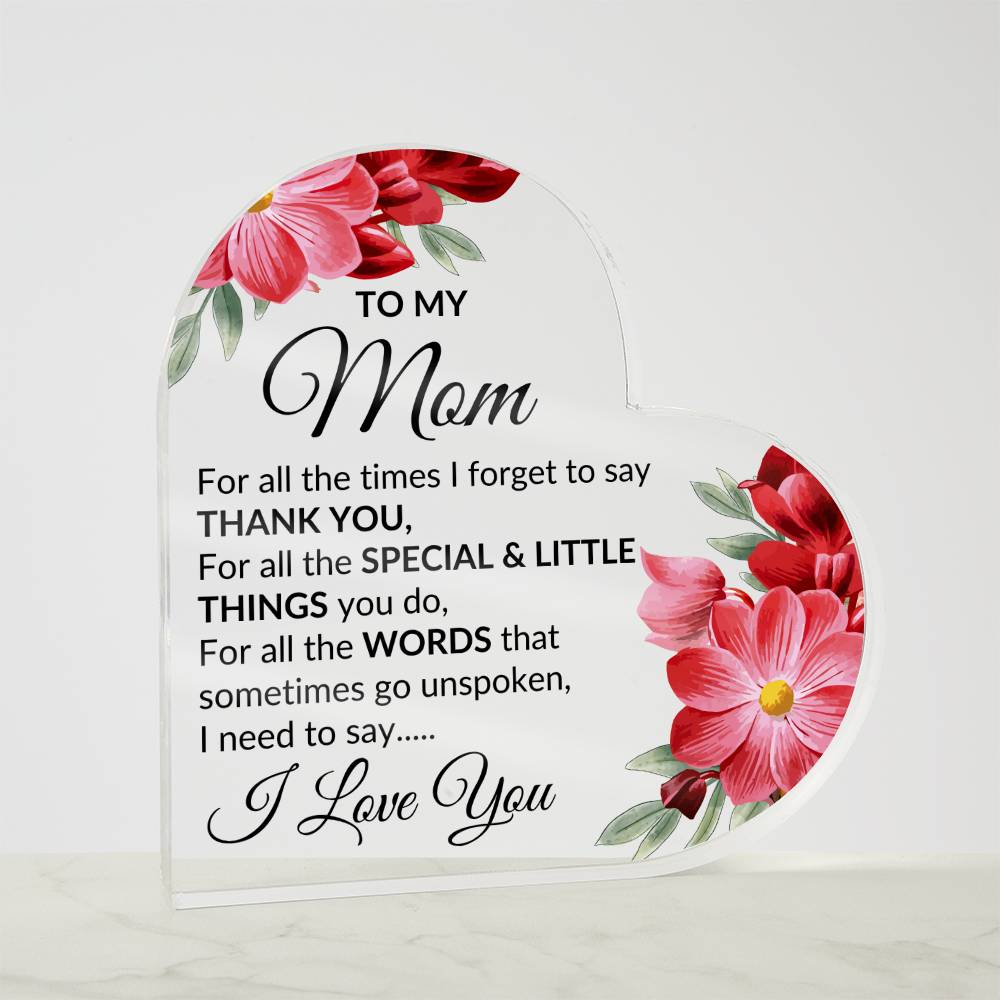 Mom, I love you | Heart Acrylic Plaque - Kim’s Signature Beauty & Accessories    