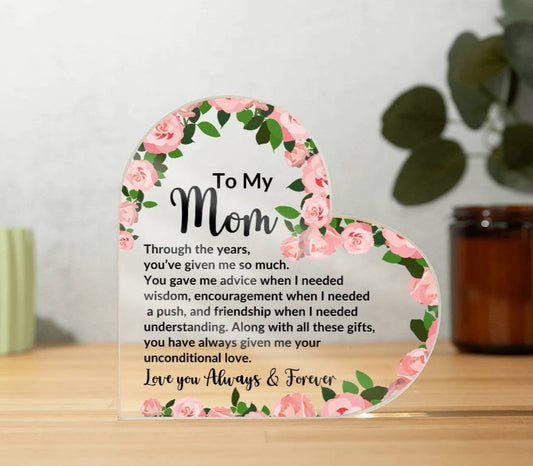 Mom, I love you always & forever | Heart Acrylic Plaque - Kim’s Signature Beauty & Accessories    