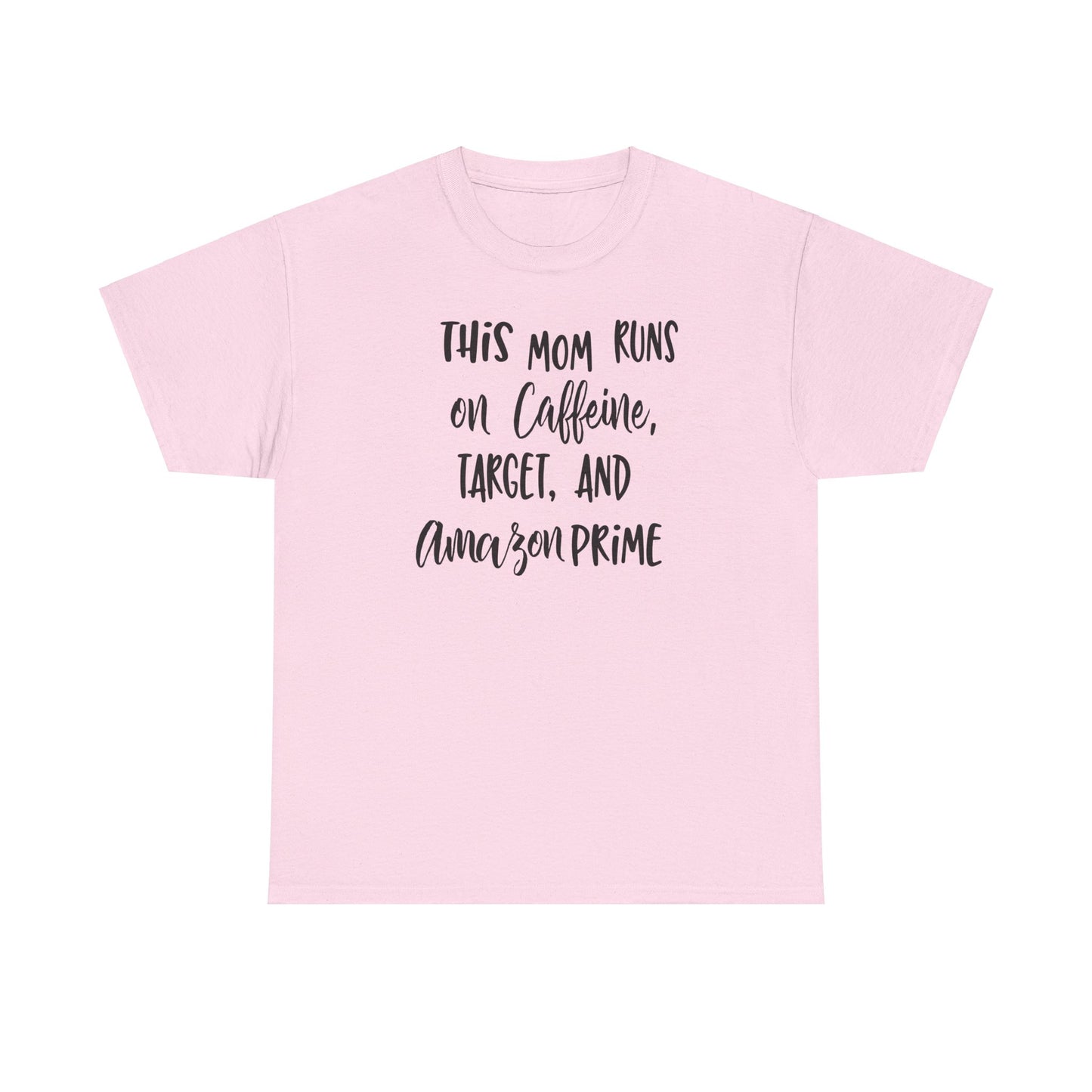 Mom Runs on Amazon Prime Tee - Kim’s Signature Beauty & Accessories    