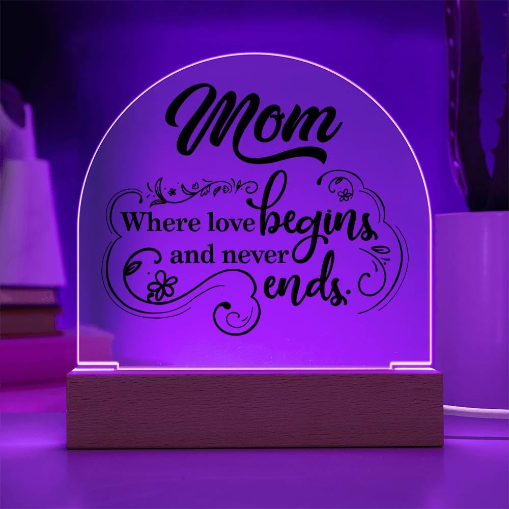 Mom, Where love begins - Acrylic Night Light - Kim’s Signature Beauty & Accessories    