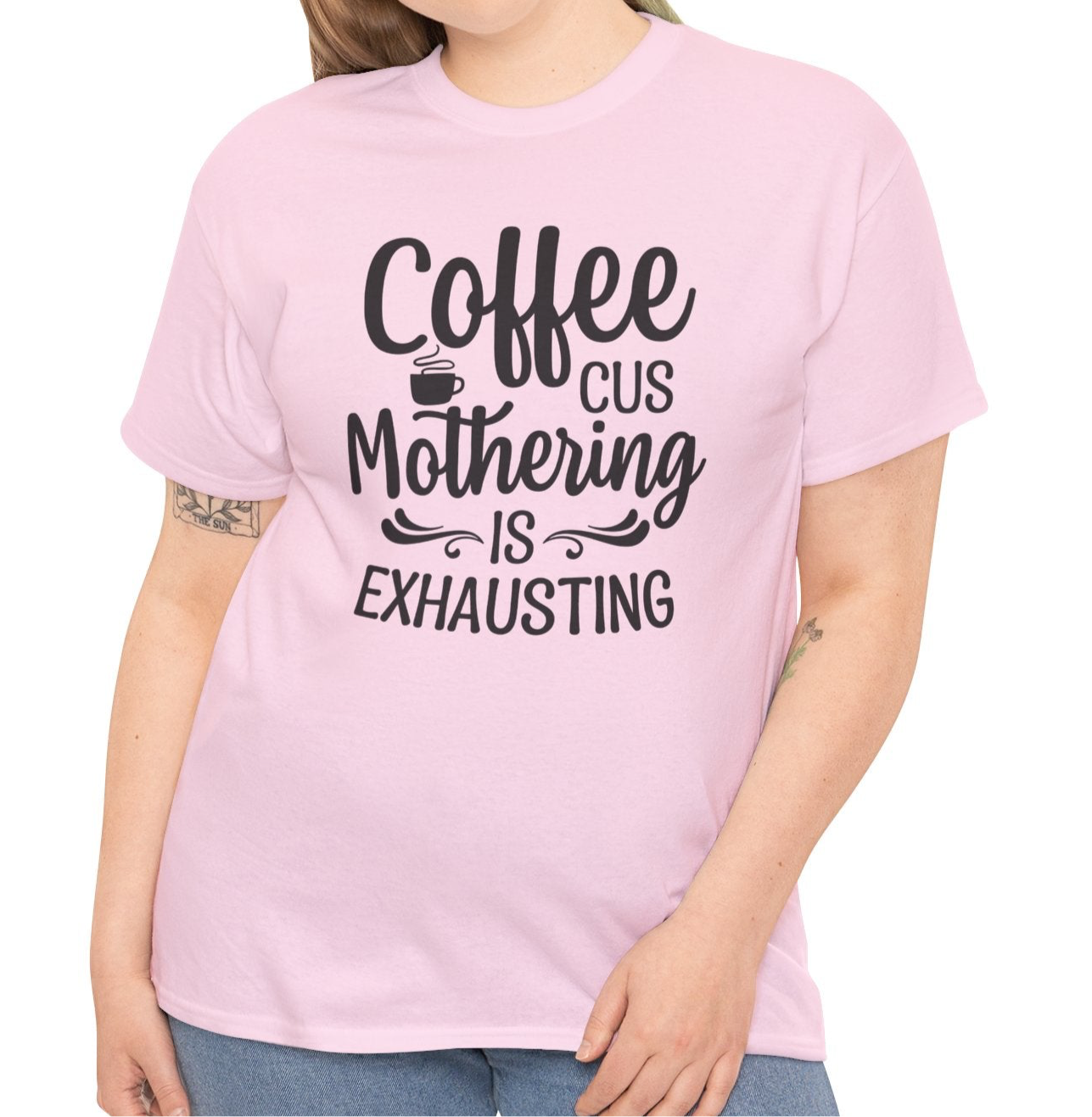 Mothering Is Exhausting | Cotton Tee - Kim’s Signature Beauty & Accessories    