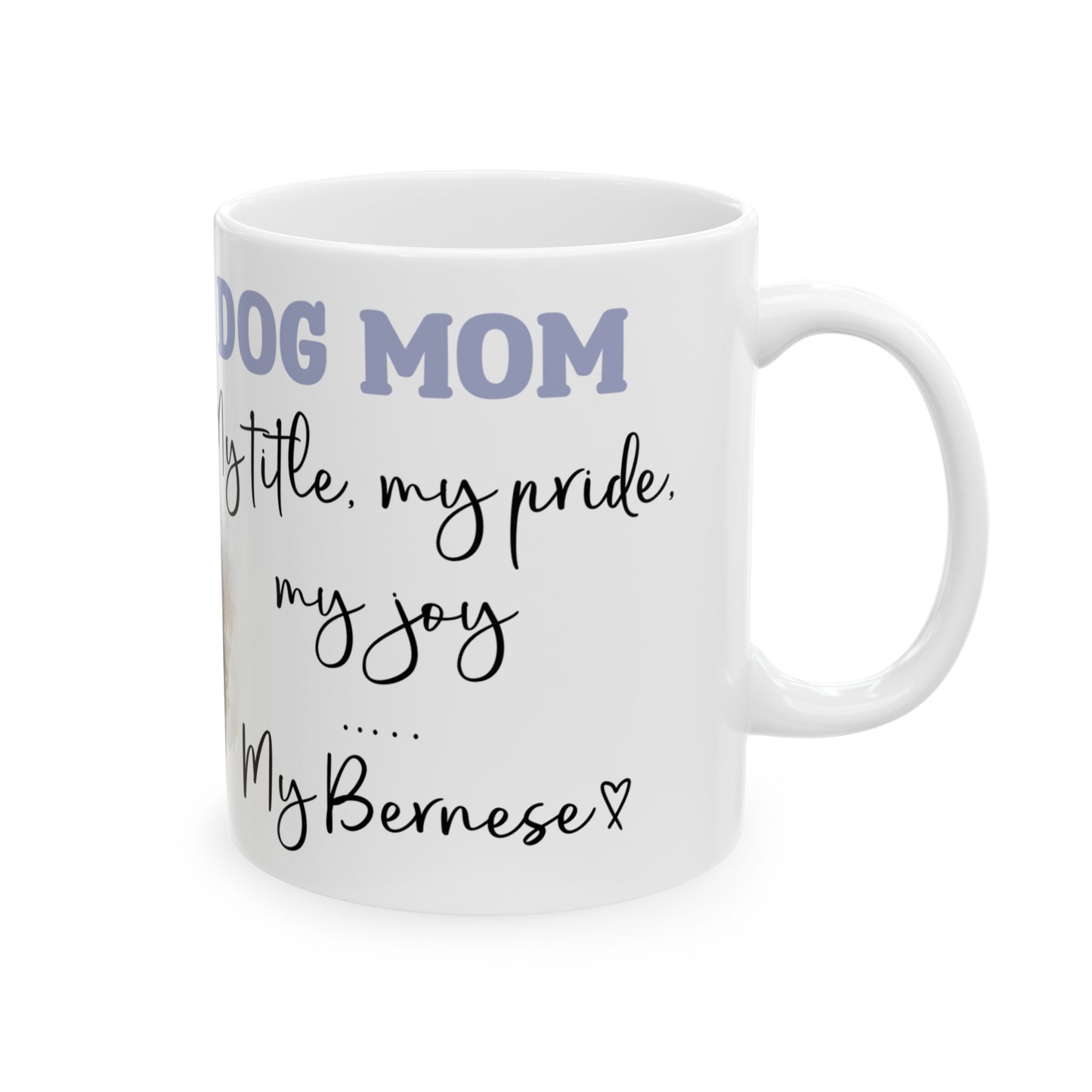 My Bernese 11oz Mug - Kim’s Signature Beauty & Accessories    