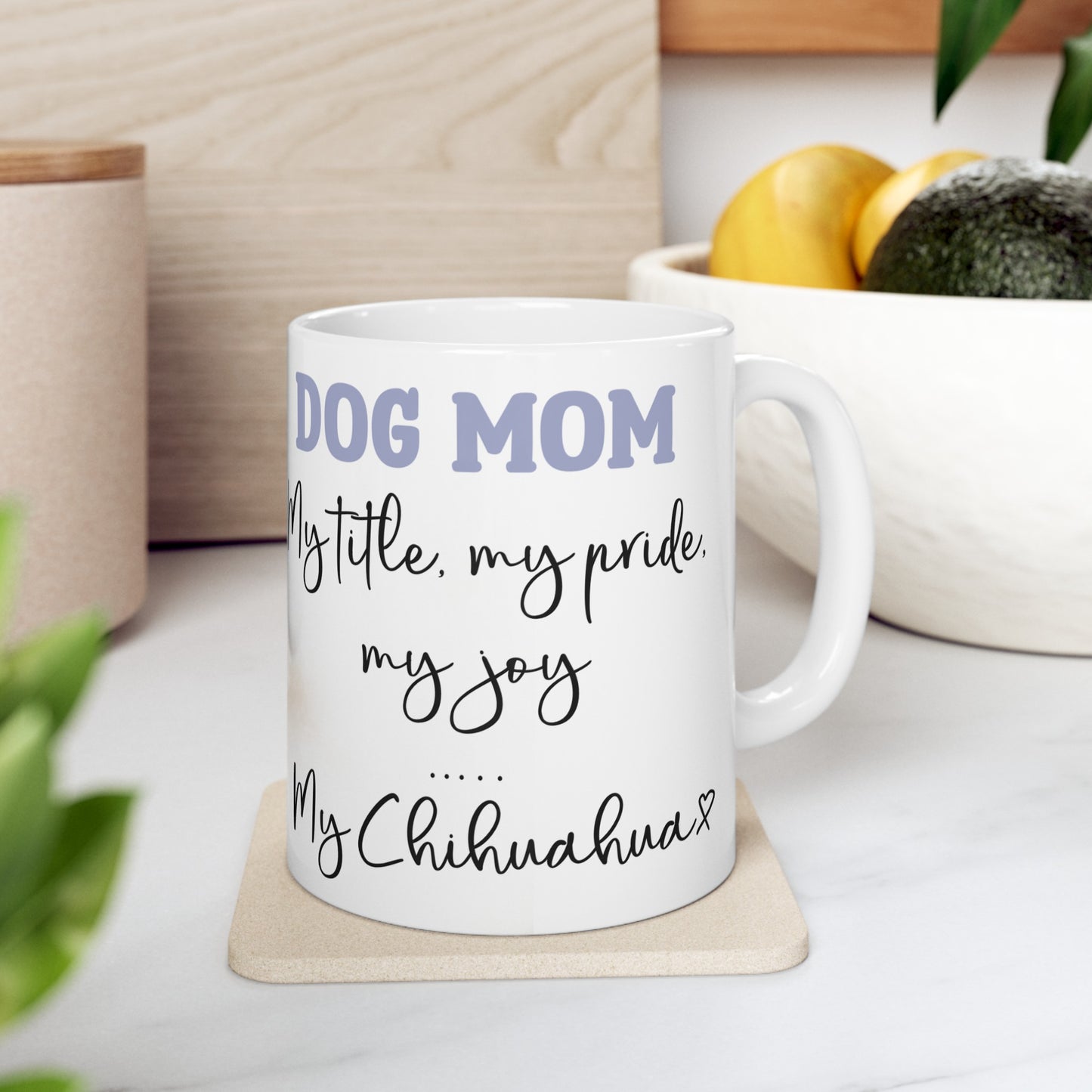 My Chihuahua 11oz Mug - Kim’s Signature Beauty & Accessories    