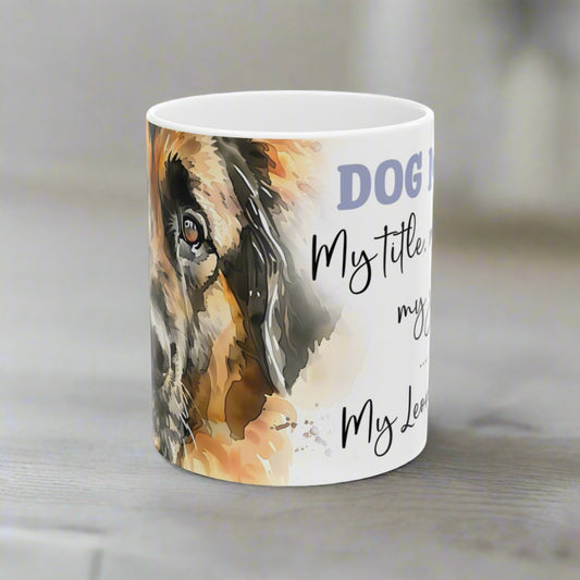 My Leonberger Mug 11oz - Kim’s Signature Beauty & Accessories    
