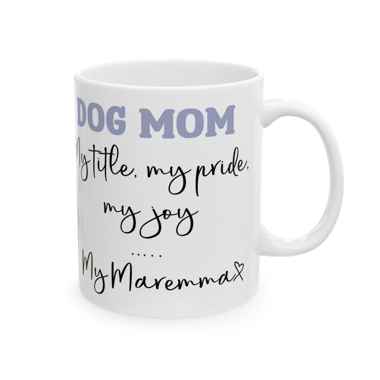 My Maremma 11oz Mug - Kim’s Signature Beauty & Accessories    