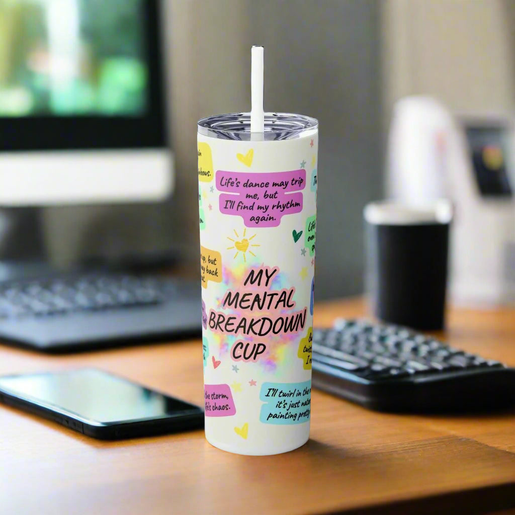 My Mental Breakdown Affirmation Cup - Kim’s Signature Beauty & Accessories    