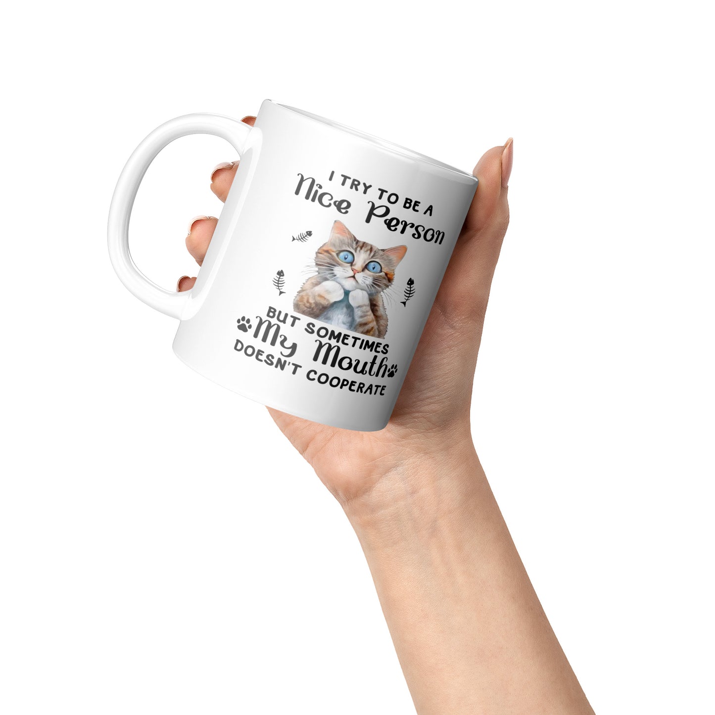 My Mouth Doesn't Cooperate | Funny Cat Mug - Kim’s Signature Beauty & Accessories    