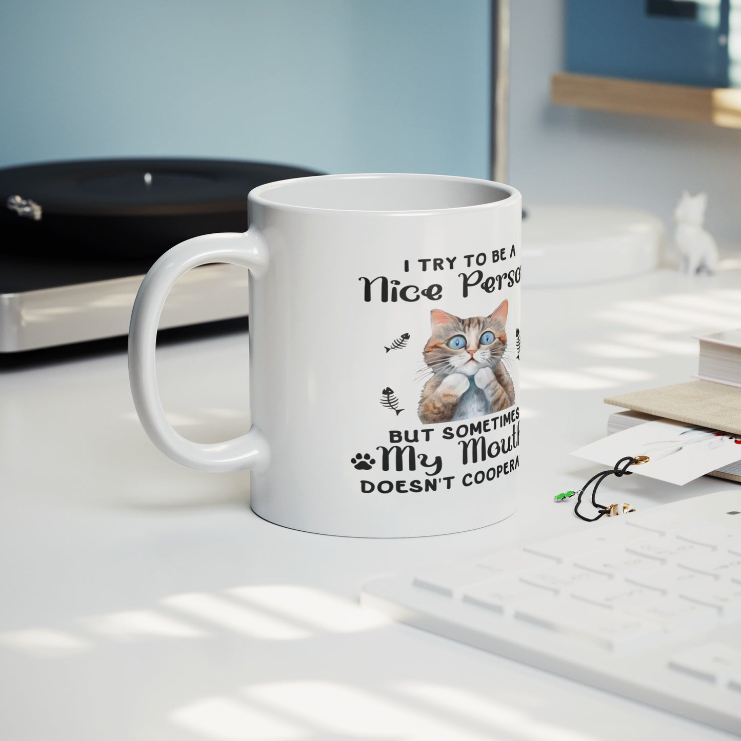 My Mouth Doesn't Cooperate | Funny Cat Mug - Kim’s Signature Beauty & Accessories    