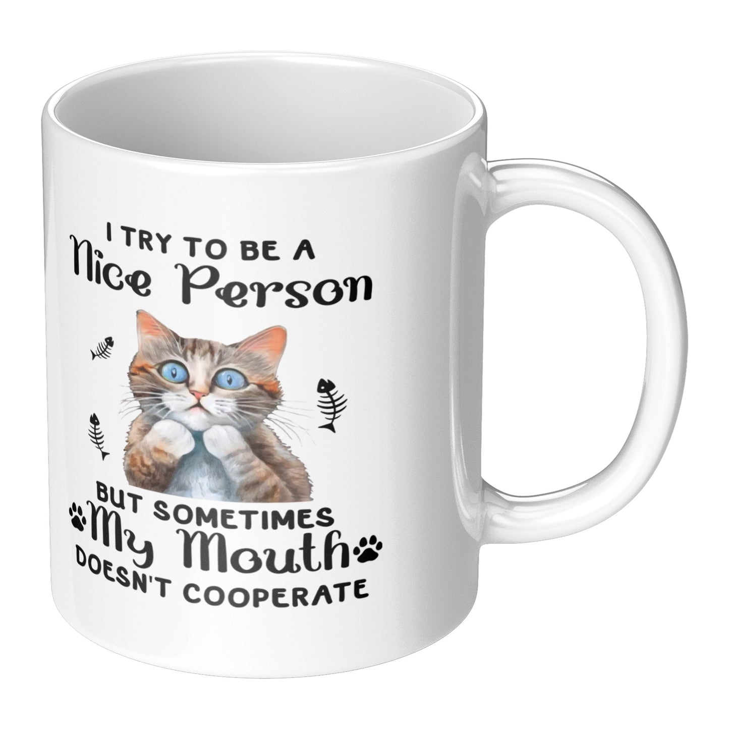 My Mouth Doesn't Cooperate | Funny Cat Mug - Kim’s Signature Beauty & Accessories    