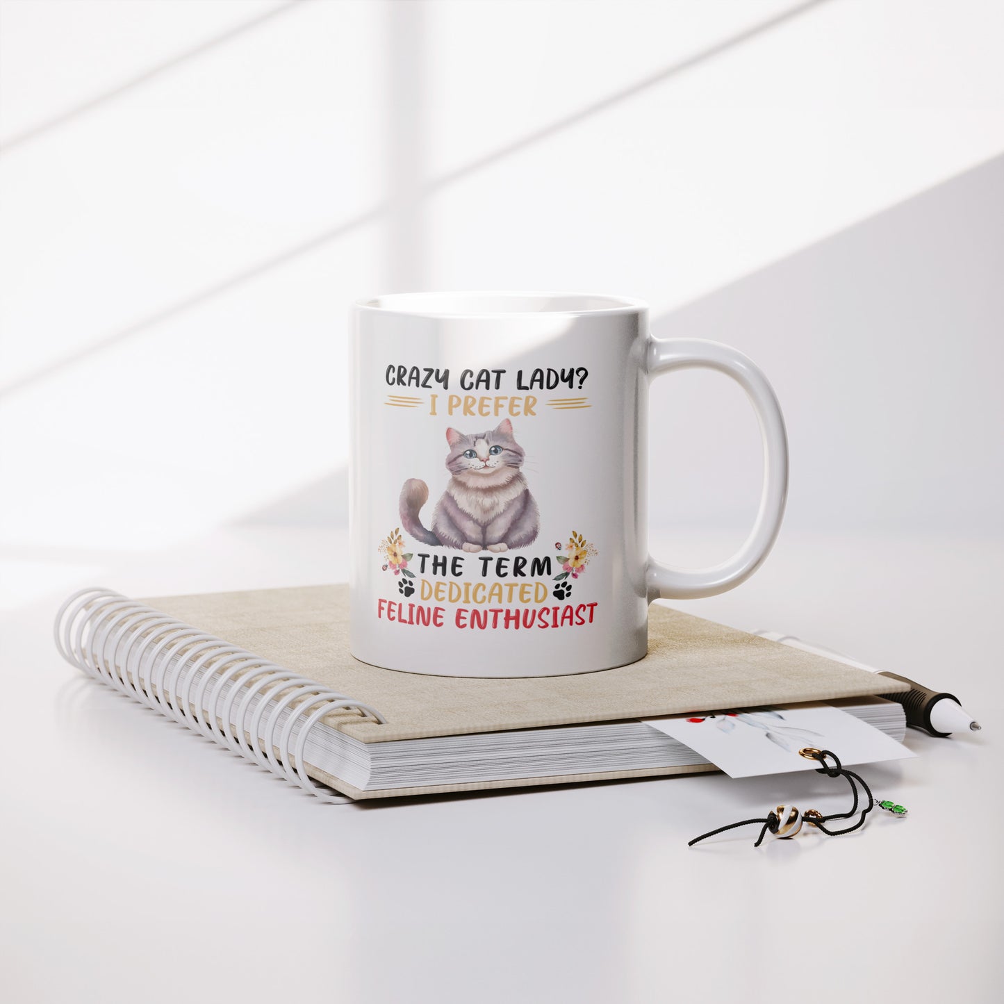 Not Crazy, just a Dedicated Feline Enthusiast Cat Mug - Kim’s Signature Beauty & Accessories    