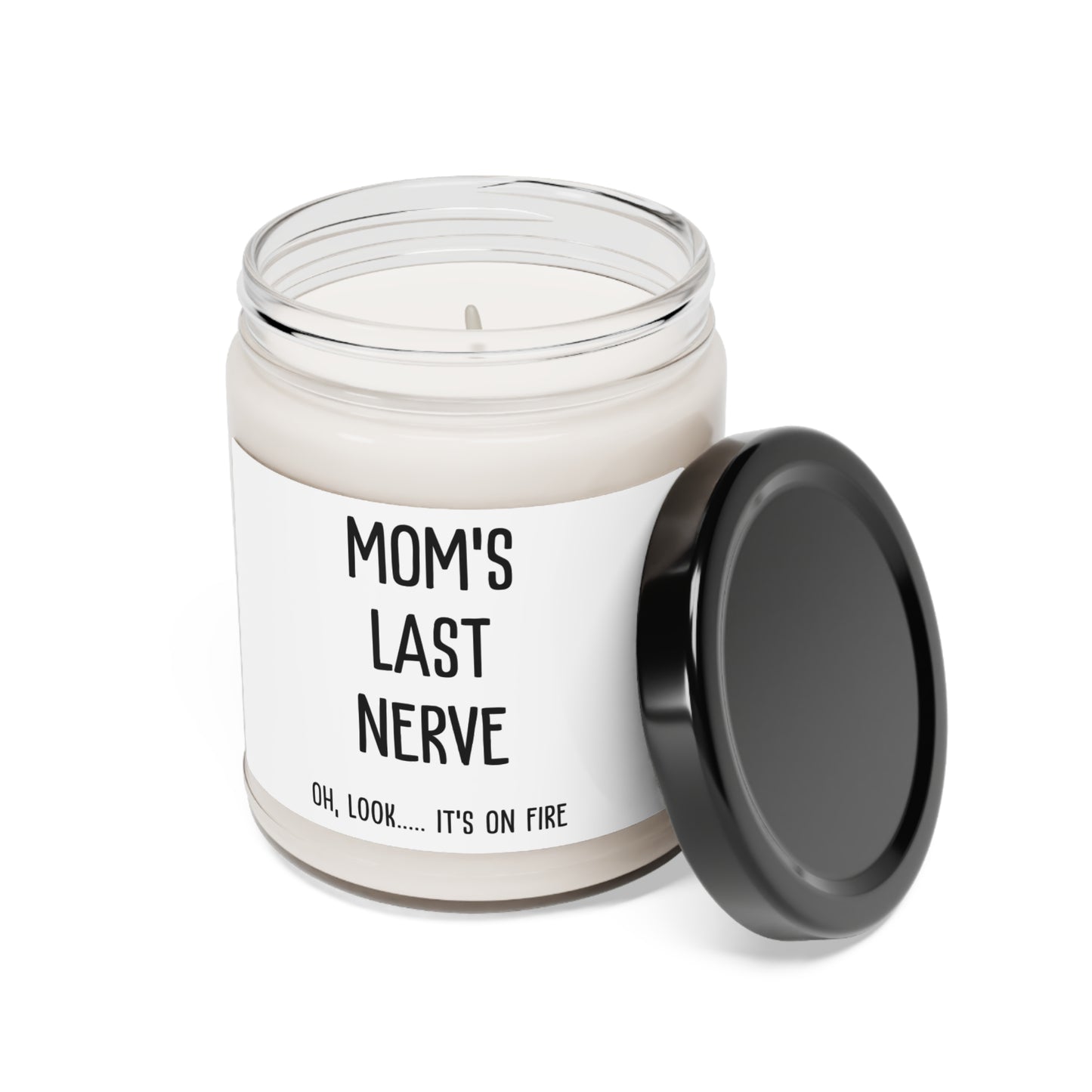 Oh Look, Mom's Last Nerve Soy Candle - Kim’s Signature Beauty & Accessories    