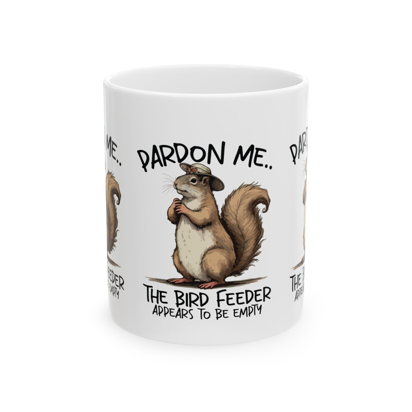 Pardon Me Squirrel 3 sided print Mug, - Kim’s Signature Beauty & Accessories    