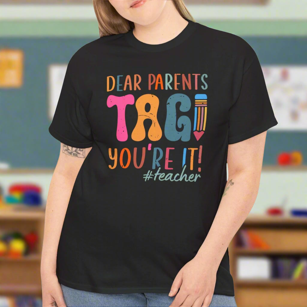 Parents Tag Your it!  Teachers Tee - Kim’s Signature Beauty & Accessories    
